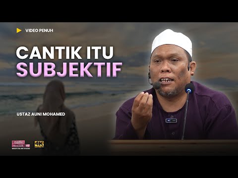 Carilah WANITA yang BERAGAMA  | Ustaz Auni Mohamed