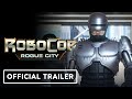 RoboCop: Rogue City - Official Overview Trailer