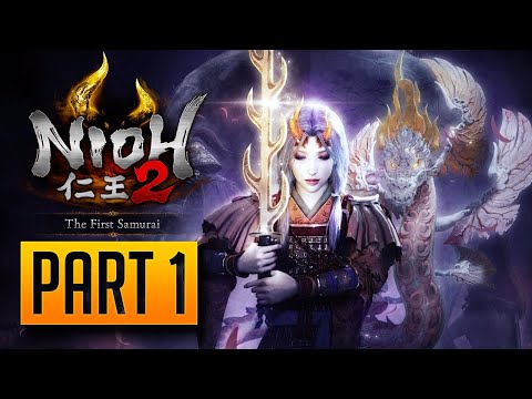 Nioh 2: The First Samurai - 100% Walkthrough Part 1: Dawn of the Demon [PC]