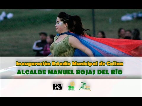 Compilado - Inauguración Estadio Municipal, Alcalde Manuel Rojas Del Río.