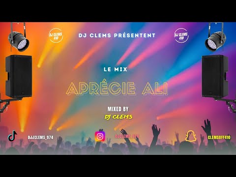 Dj Clems - MIX Aprécie Ali