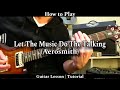 Let The Music Do The Talking - Aerosmith. Guitar Lesson / Tutorial.