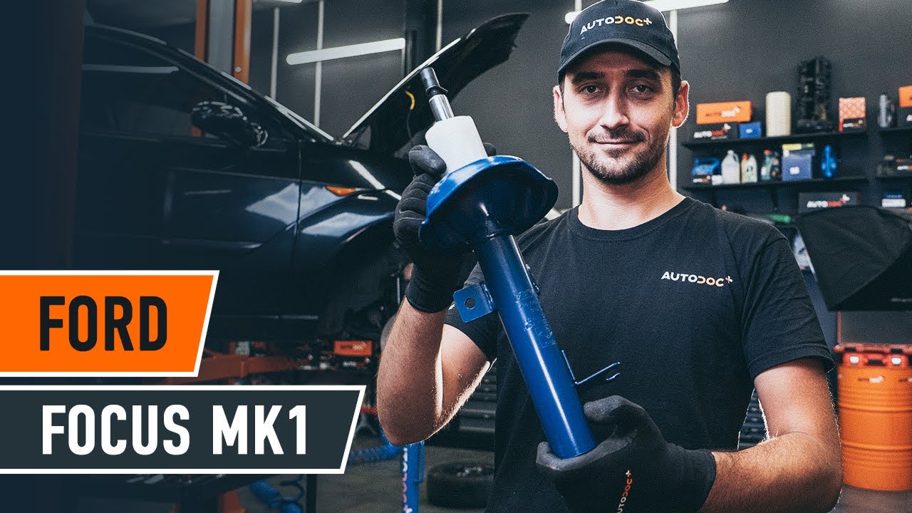 Comment changer : jambe de suspension avant sur Ford Focus DAW - Guide de remplacement