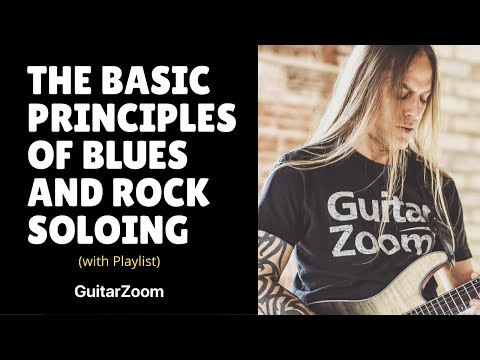 Basic Principles Of Blues and Rock Soloing - Steve Stine Guitar Masterclass