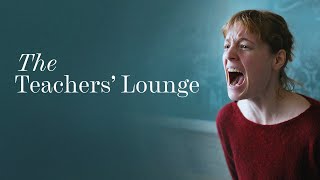 The Teachers' Lounge - Official Trailer