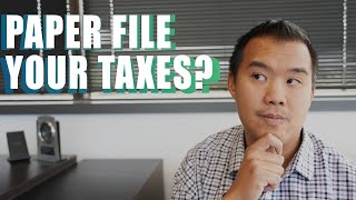 Why You Should Paper File Your Tax Return!