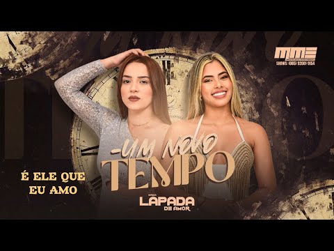 Banda Lapada de Amor - É ele que eu Amo [Repertório Novo] #CDLapadaNovoTempo
