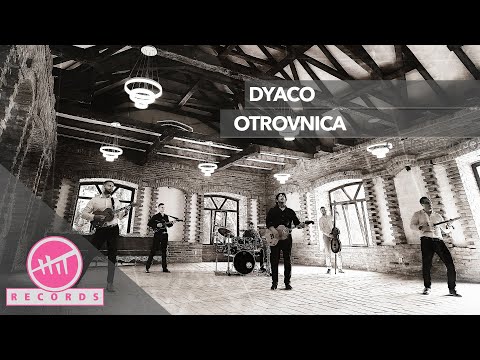 Dyaco - Otrovnica (OFFICIAL VIDEO)