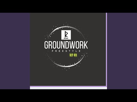 Groundwork Episode 1