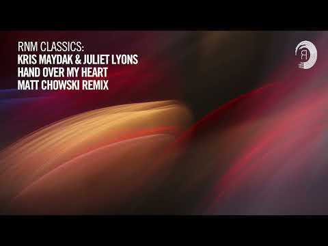 VOCAL TRANCE CLASSICS: Kris Maydak & Juliet Lyons - Hand Over My Heart (Matt Chowski Remix)