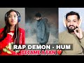 Rap Demon - HUM | Reaction