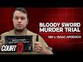 LIVE NM V Isaac Apodaca Day 5 Bloody Sword Murder Trial