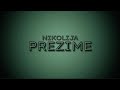 Nikolija - PREZIME (Tekst / Lyrics)
