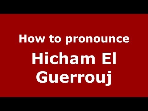 How to pronounce Hicham El Guerrouj (Arabic/Morocco) - PronounceNames.com