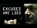 All Your Excuses are Lies - Jocko Willink