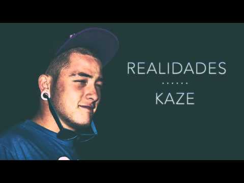 KAZE - REALIDADES