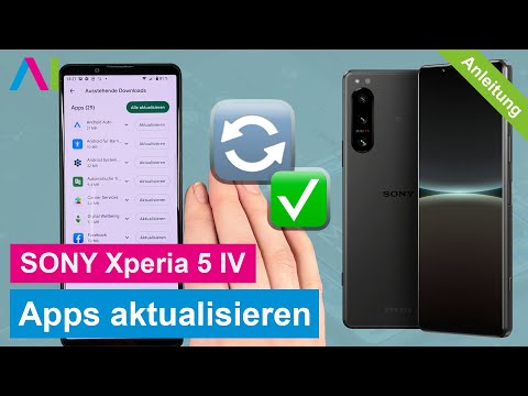 SONY Xperia 5 IV - Apps aktualisieren / App-Update • 📱 • 🔄 • 💪🏼 • Anleitung