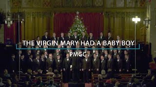 The Virgin Mary Had a Baby Boy - Pitt Men's Glee Club