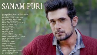 Best Of Sanam Puri 2022 | Sanam Puri Songs 2022 | Sanam Puri Romantic Hindi Songs