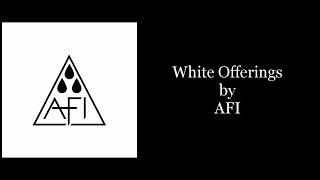 AFI - White Offerings (Karaoke Instrumental)
