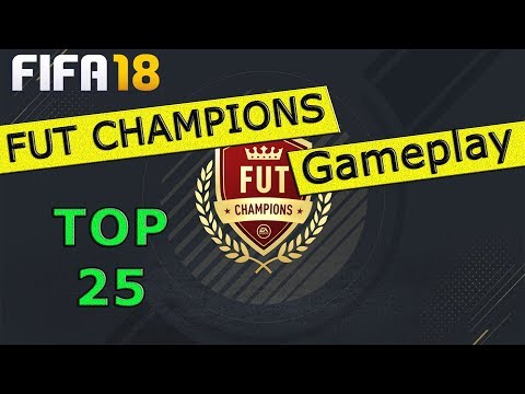 FUT CHAMPIONS TOP 25 GAMEPLAY - Fifa 18 Weekend League -