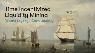 Time Incentivized Liquidity Mining<br/>April 20, 2022 (00:31:01) Time Incentivized Liquidity Mining<br/>April 20, 2022 (00:31:01)