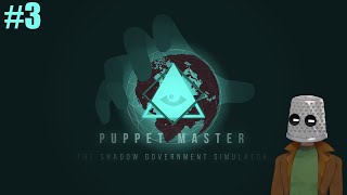 The Shadow Government Simulator | I guess things are alright | Ep. 3