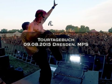 Video Tourtagebuch - Dresden, MPS (09.08.2015)