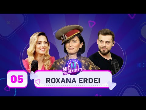 RUXI ( ROXANA ERDEI ): "ASTIA SUNTEM, FIRME SI SARACI" | Podcast #MitsauRealitate | ep. #5