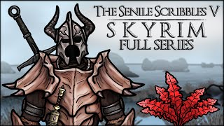 The Senile Scribbles: Skyrim Parody - FULL SERIES