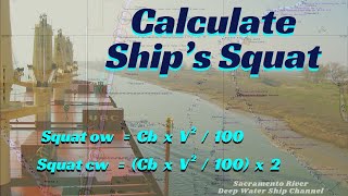 Calculate Ship's Squat ll What is squat? ll How squat affect ship's trim? ll Seamanship