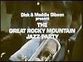 Rocky Mountain Jazz Party  - Bob Wilber, Clark Terry, Phil Woods and a host of others.