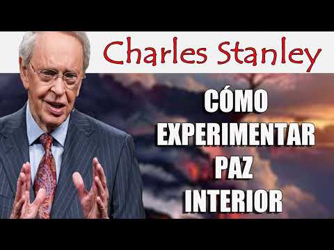 Cómo experimentar paz interior – Dr. Charles Stanley