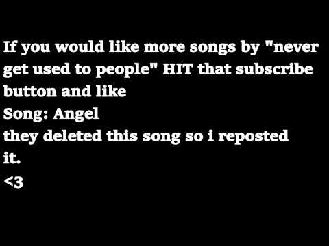 Angel//deleted song//ÑΣVΣR GΣ† U$ΣD †Ø PΣØPLΣ/