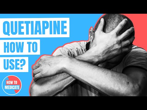 How to use Quetiapine? (Seroquel) - Doctor Explains