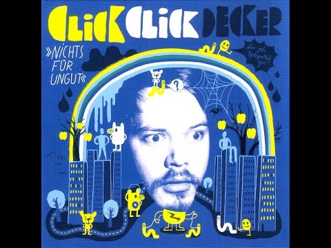 Clickclickdecker - Niemand Tanzt So Kacke Wie Ich (Audio)