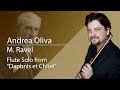 Andrea Oliva plays the Flute Solo from "Daphnis et Chloé" by M. Ravel