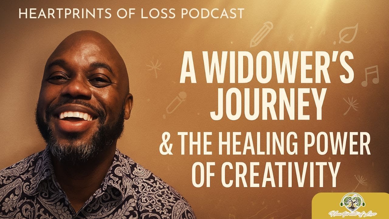A Widowers Journey and the Healing Power of Creativity