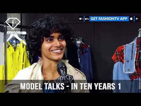 Model talks F/W 17-18 - In ten years 1 | FashionTV