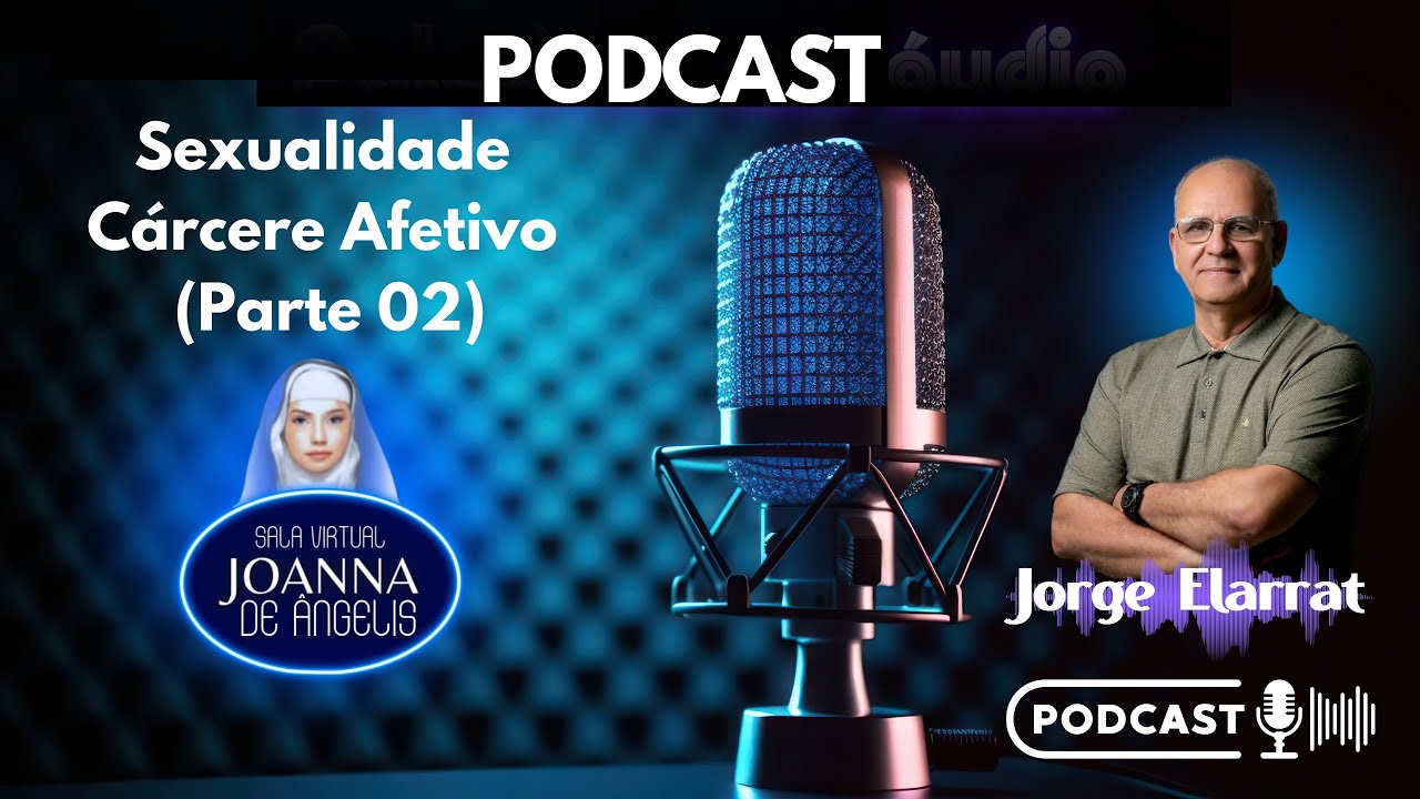 Sexualidade (02)📝 *Cárceres Afetivos* - 🎤Jorge Elarrat