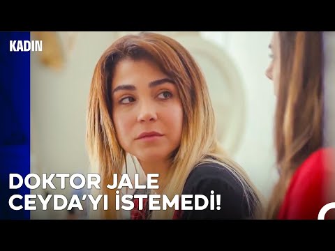 Ceyda İş Teklifinden Olumlu Yanıt Almıyor - Kadın 40. Bölüm