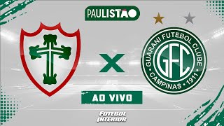 🔴 PORTUGUESA X GUARANI | 26/01/26 - CAMPEONATO PAULISTA 2026 - [AO VIVO]