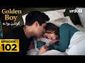 Golden Boy Episode 102 Turkish Drama Yali Capkini In Urdu 26 January 2026