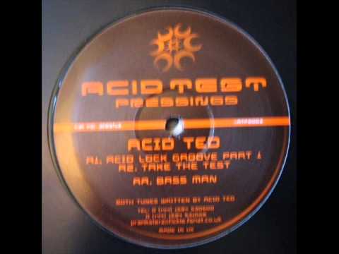 Acid Ted - Bass man