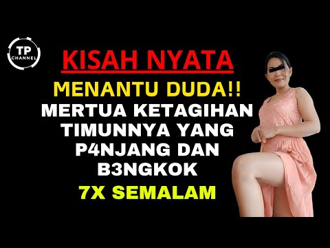 Kisah Nyata - SIAPA SANGKA!! KETIKA MENANTU DUDA DAN MERTUA MENGAMBIL KESEMPATAN | Viral