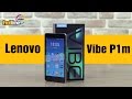 Видеообзор Lenovo Vibe P1m Black