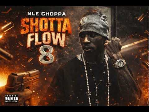 NLE Choppa - Shotta Flow 8 (Official Audio)