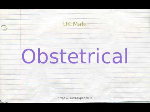 How to pronounce obstetrical
