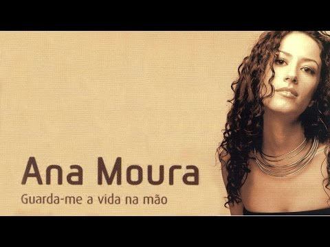 Guarda Me A Vida Na Mao - Ana Moura