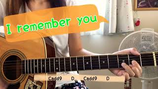 I remember you YUI 弾き語り/cover 歌詞&amp;コード付き 原キー